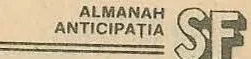 ALMANAH ANTICIPAȚIA SF