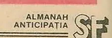 ALMANAH ANTICIPAȚIA SF