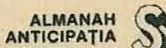 ALMANAH ANTICIPAȚIA SF