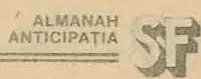 ALMANAH ANTICIPAȚIA SF