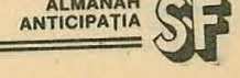 ALMANAH ANTICIPAȚIA SF