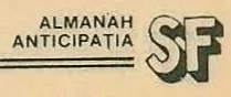 ALMANAH ANTICIPAȚIA SF